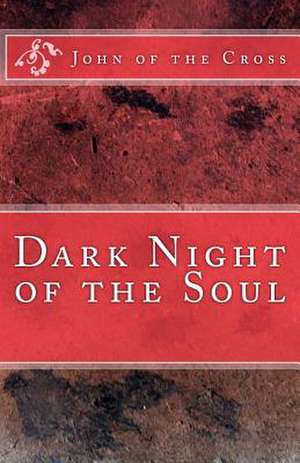 Dark Night of the Soul de John of the Cross