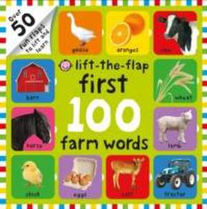 Priddy, R: Lift-the-Flap First 100 Farm Words