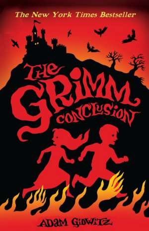 Gidwitz, A: Grimm Conclusion