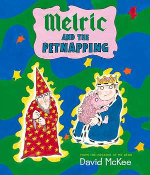 Melric and the Petnapping de DAVID. MCKEE