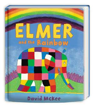 Elmer and the Rainbow de David McKee