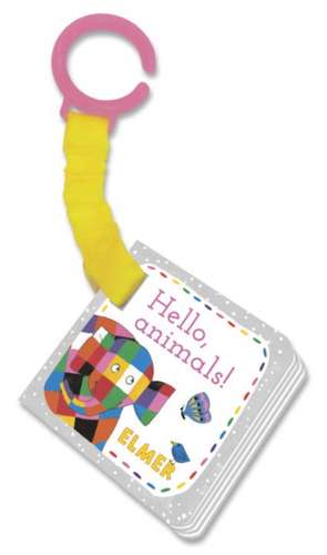 Elmer: Hello, animals! de David McKee