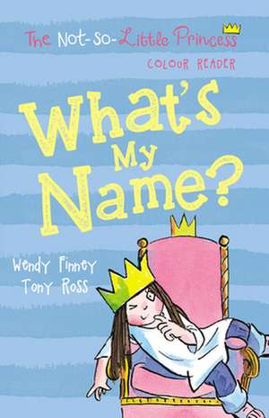 What's My Name? de Wendy Finney