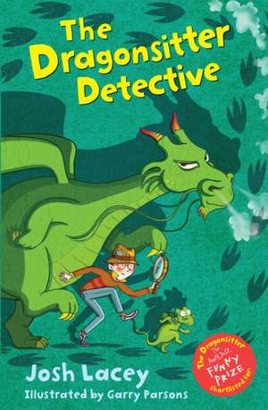 The Dragonsitter Detective de Josh Lacey