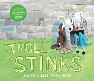 Troll Stinks! de Jeanne Willis