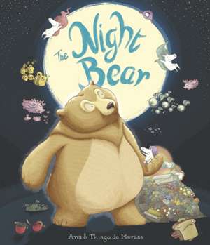 de Moraes, A: The Night Bear de Ana de Moraes