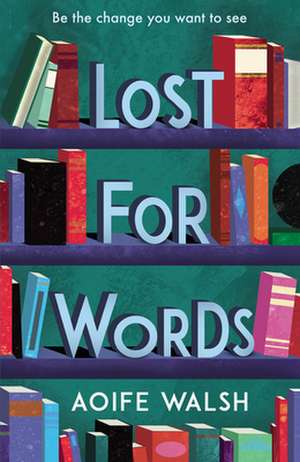 Lost for Words de Aoife Walsh