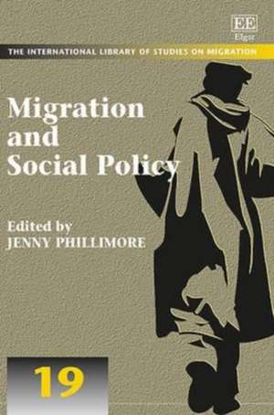 Migration and Social Policy de Jenny Phillimore