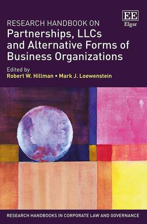 Research Handbook on Partnerships, LLCs and Alternative Forms of Business Organizations de Robert W. Hillman