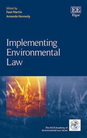 Implementing Environmental Law de Paul Martin