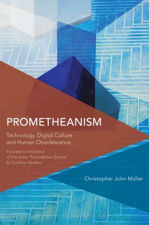 Prometheanism de Christopher John Muller