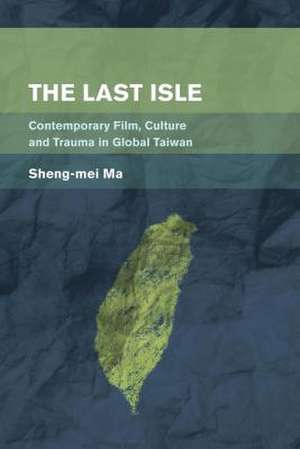 The Last Isle de Sheng-Mei Ma