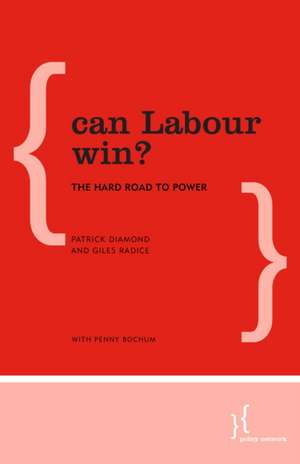 Can Labour Win? de Patrick Diamond