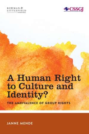 A Human Right to Culture and Identity de Janne Mende