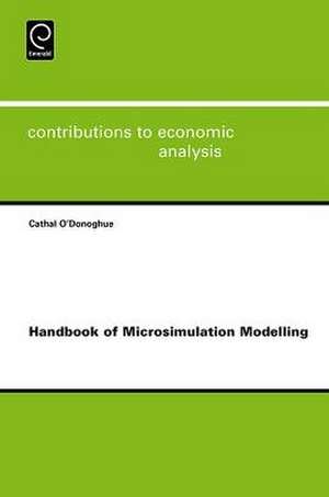 Handbook of Microsimulation Modelling de Cathal O`donoghue