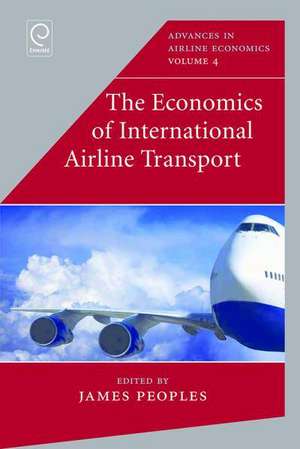 The Economics of International Airline Transport de James Peoples