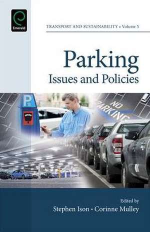 Parking – Issues and Policies de Stephen G. Ison