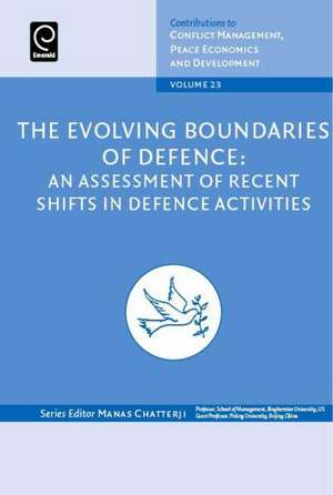 The Evolving Boundaries of Defence – An Assessment of Recent Shifts in Defence Activities de Renaud Bellais