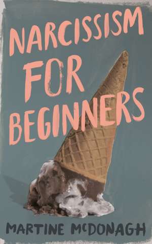 Narcissism for Beginners de Martine McDonagh