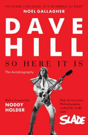 So Here It Is de Dave Hill