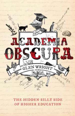 Academia Obscura de Glen Wright