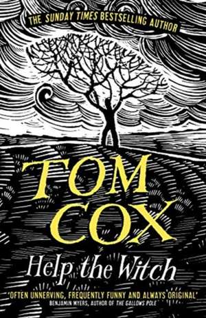 Cox, T: Help the Witch de Tom Cox