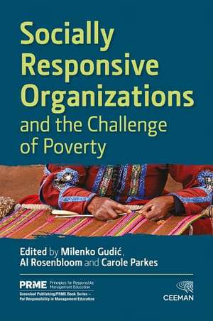 Socially Responsive Organizations & the Challenge of Poverty de Milenko Gudić