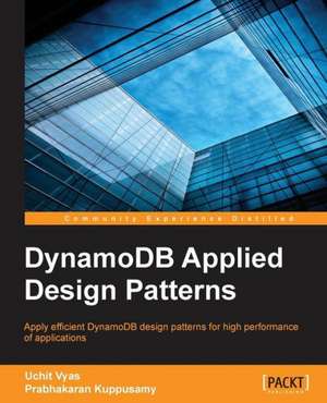 Dynamodb Applied Design Patterns de Uchit Vyas