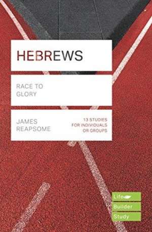 Reapsome, J: Hebrews (Lifebuilder Study Guides)