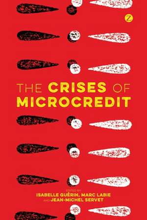 The Crises of Microcredit de Isabelle Guérin