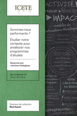 Sommes-nous performants ? Étudier notre contexte pour améliorer nos programmes d'études de Stuart Brooking