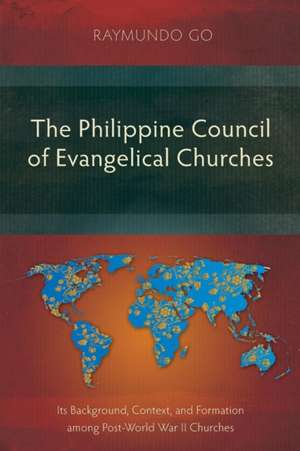 The Philippine Council of Evangelical Churches de Raymundo Go