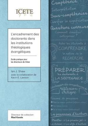 L'encadrement des doctorants dans les institutions théologiques évangéliques de Ian J. Shaw