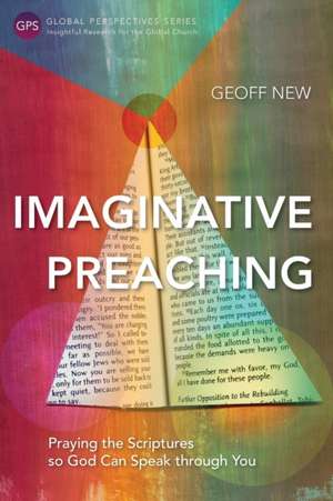 Imaginative Preaching de Geoff New