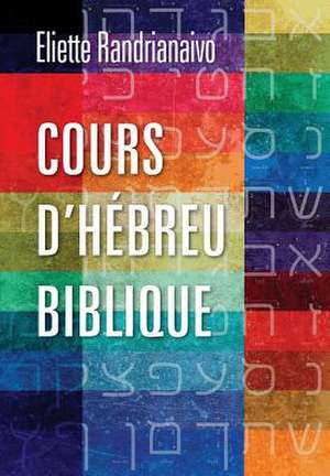 Cours d'hébreu biblique de Eliette Randrianaivo