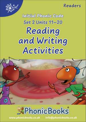 Phonic Books Dandelion Readers Reading and Writing Activities Set 2 Units 11-20 (Two-letter spellings sh, ch, th, ng, qu, wh, -ed, -ing, le): Photocopiable Activities Accompanying Dandelion Readers Set 2 Units 11-20 de Phonic Books