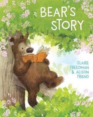 Bear's Story de Claire Freedman