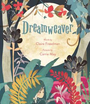 Dreamweaver de Claire Freedman