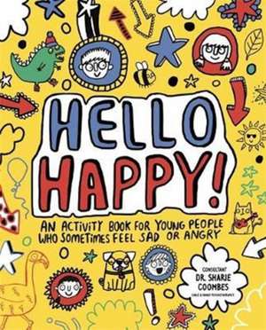 Hello Happy! Mindful Kids de Sharie Coombes