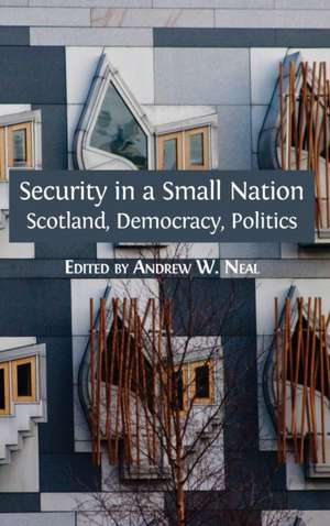 Security in a Small Nation de Andrew W. Neal