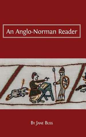 An Anglo-Norman Reader de Jane Bliss