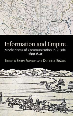 Information and Empire de Simon Franklin