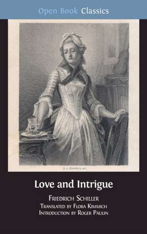 Love and Intrigue de Friedrich Schiller