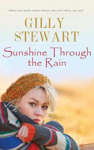 Sunshine Through the Rain: Women Calling Time on Wine O'Clock de Gilly Stewart