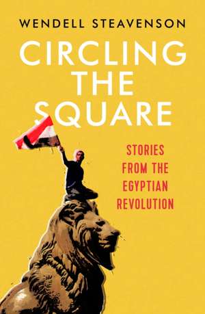 Circling the Square de Wendell Steavenson