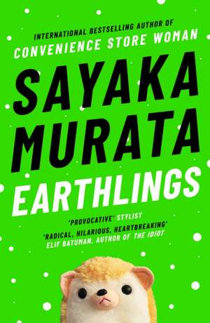 Earthlings de Sayaka Murata