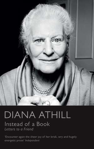 Instead of a Book de Diana Athill