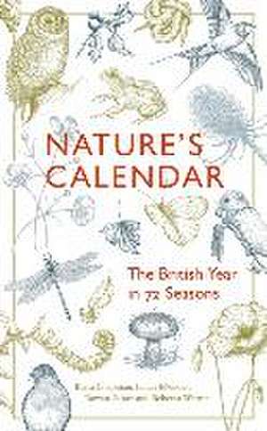 Chapman, K: Nature's Calendar de Rebecca Warren