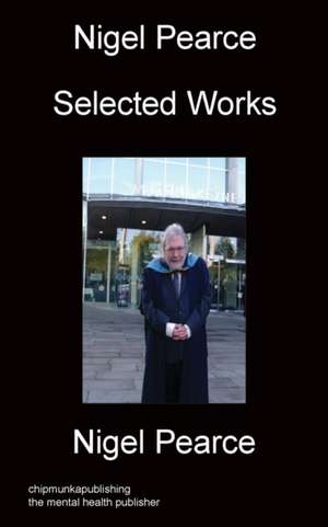 Nigel Pearce Selected Works de Nigel Pearce
