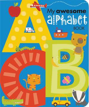 My Awesome Alphabet Book de Thomas Nelson